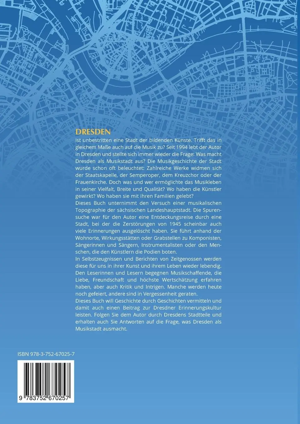 Rückseite: 9783752670257 | Dresden - 500 Orte der Musik | Christoph Münch | Taschenbuch | 624 S.