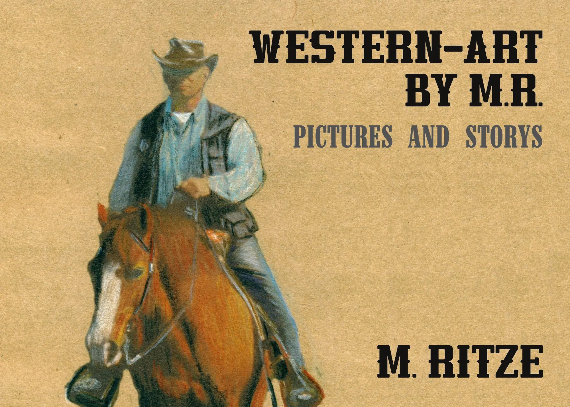 Cover: 9783819470257 | Western-Art by M.R. Pictures and Storys | Matthias Ritze | Taschenbuch