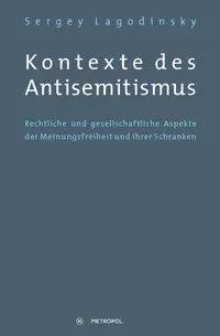 Cover: 9783863310257 | Kontexte des Antisemitismus | Sergey Lagodinsky | Buch | 424 S. | 2013