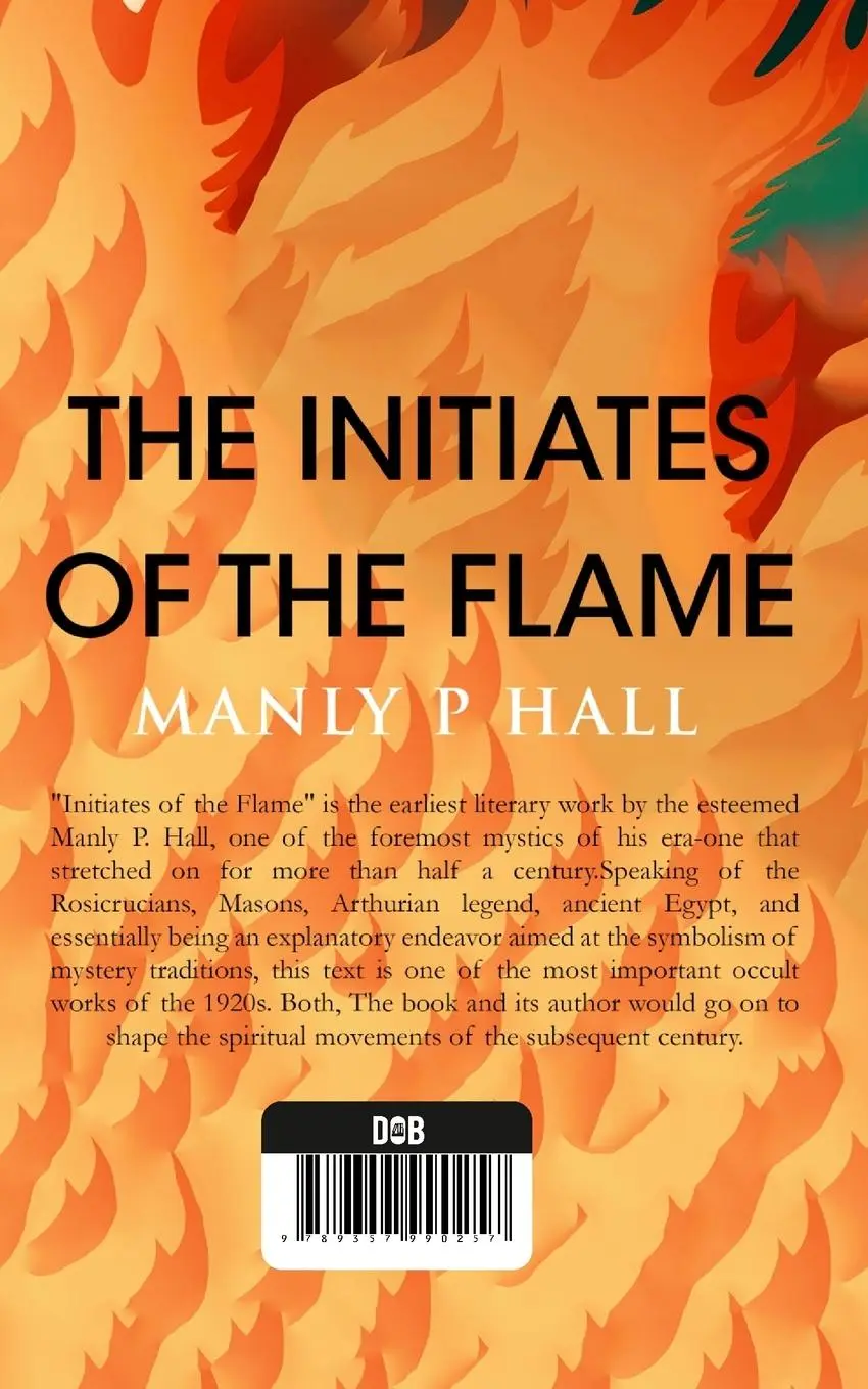 Rückseite: 9789357990257 | The Initiates of the Flame | Manly P. Hall | Taschenbuch | Englisch