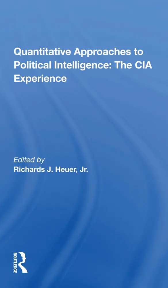 Cover: 9780367300357 | Quantitative Approaches To Political Intelligence | The Cia Experience