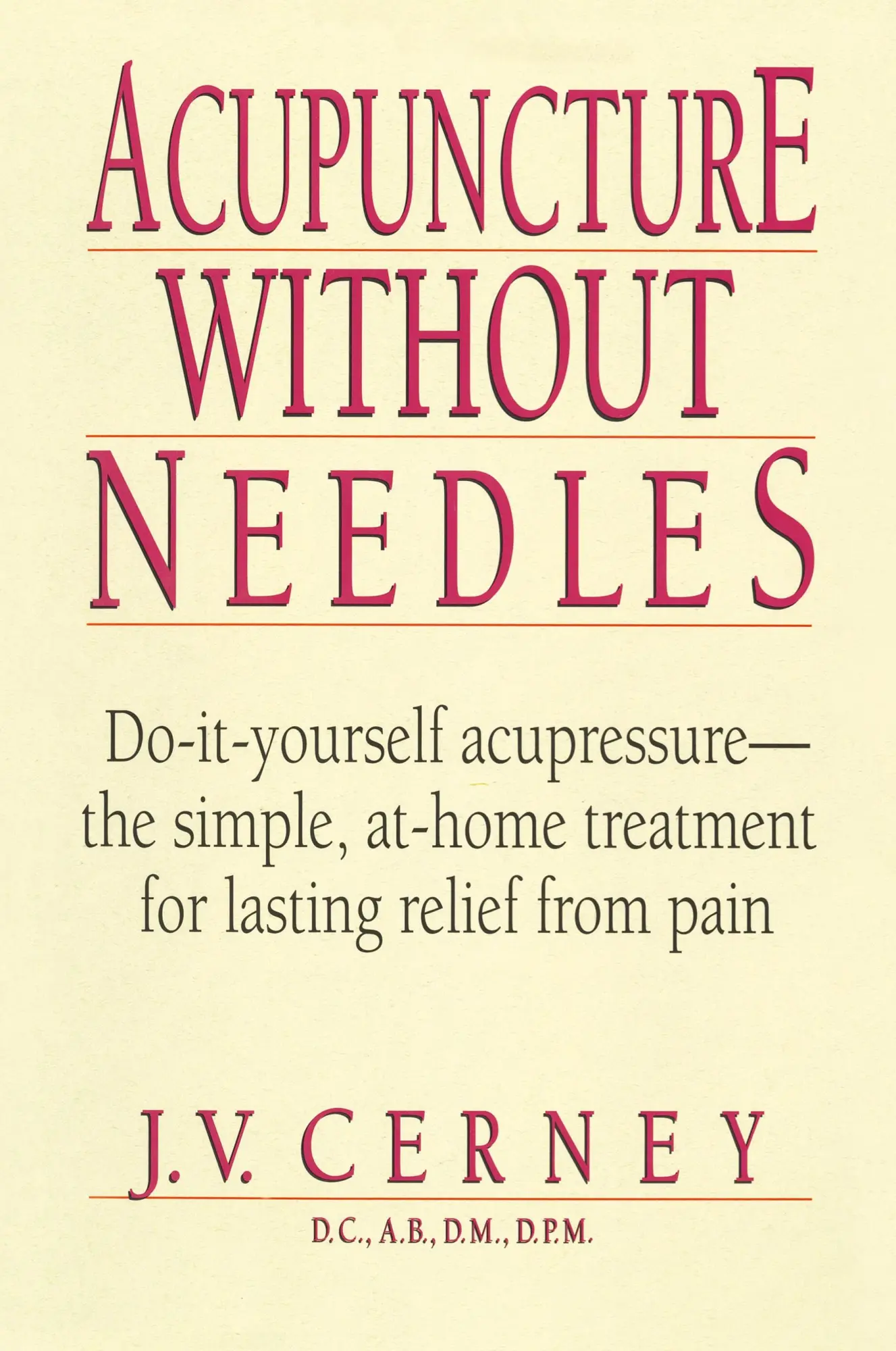Cover: 9780735200357 | Acupuncture without Needles | J. V. Cerney | Taschenbuch | Englisch