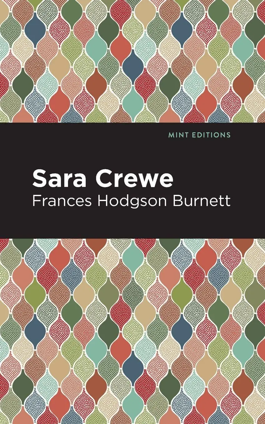 Cover: 9781513270357 | Sara Crewe | Frances Hodgson Burnett | Taschenbuch | Englisch | 2021