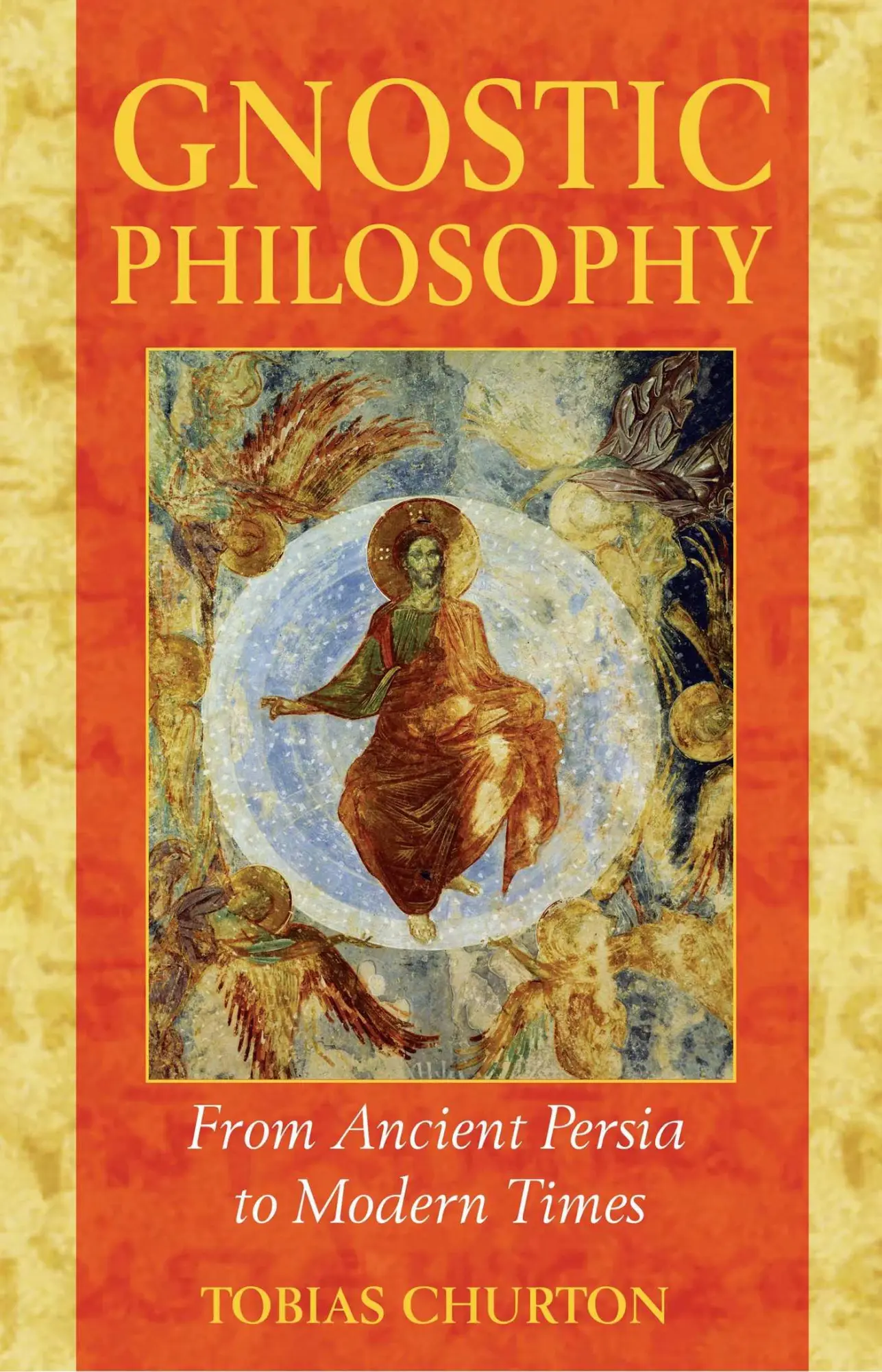 Cover: 9781594770357 | Gnostic Philosophy | From Ancient Persia to Modern Times | Churton