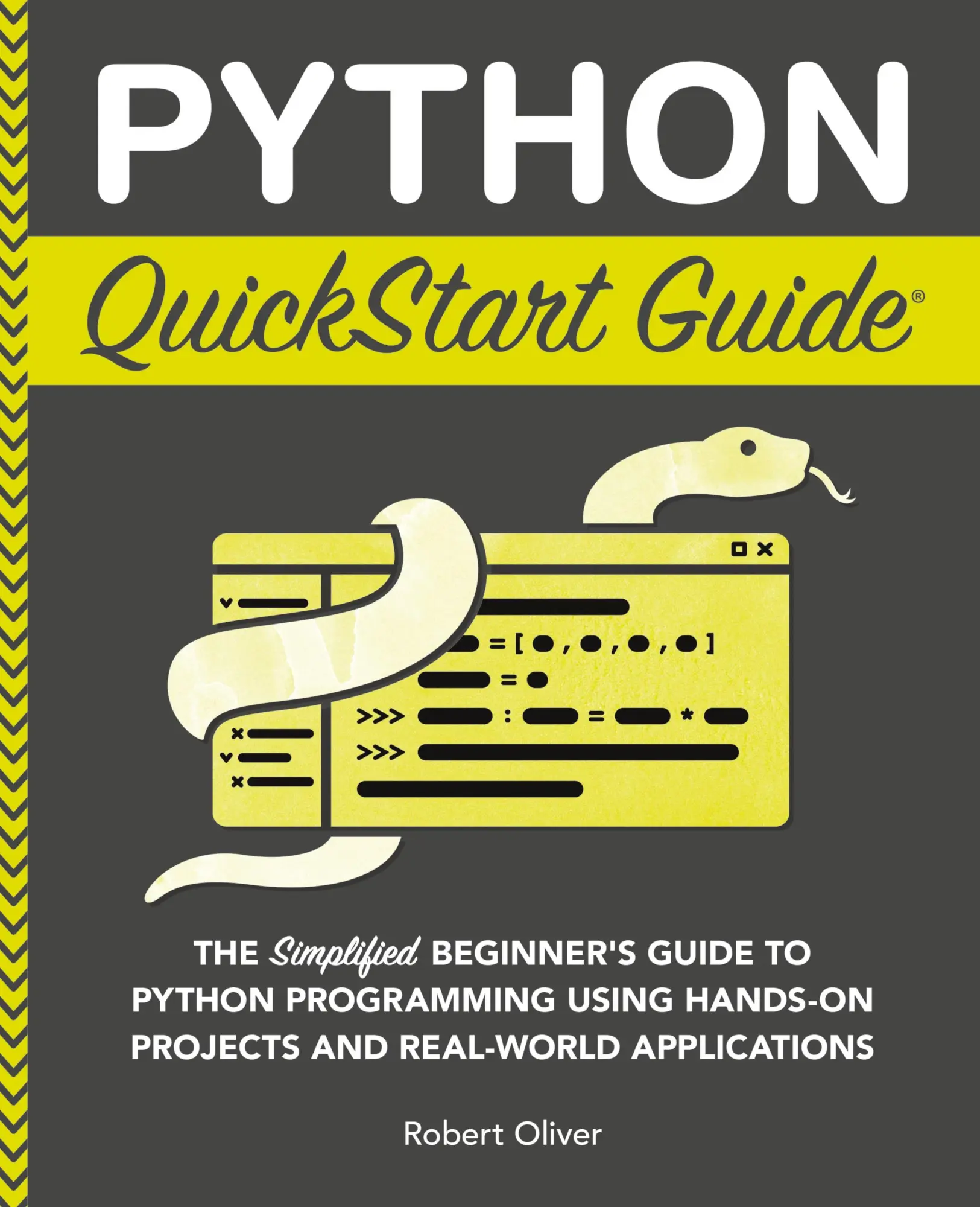 Cover: 9781636100357 | Python QuickStart Guide | Robert Oliver | Taschenbuch | Englisch