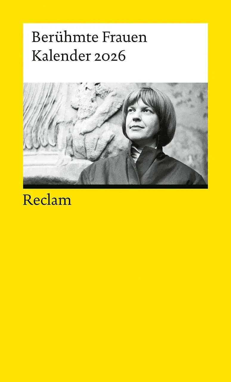 Cover: 9783150950357 | Berühmte Frauen. Kalender 2026 | Luise F. Pusch | Taschenbuch | 208 S. Cover: 9783150950357 | Berühmte Frauen. Kalender 2026 | Luise F. Pusch | Taschenbuch | 208 S.