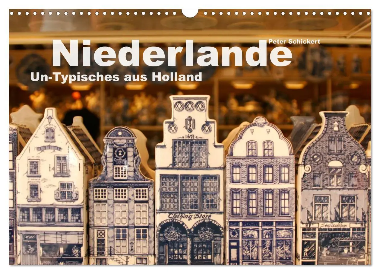Cover: 9783516110357 | Niederlande - Un-Typisches aus Holland (Wandkalender 2026 DIN A3...