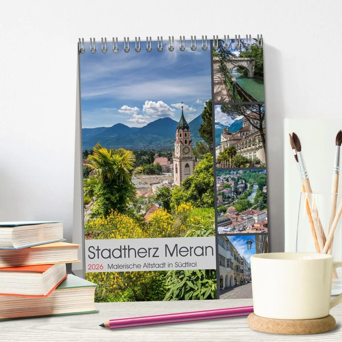 Bild: 9783516420357 | Stadtherz MERAN (Tischkalender 2026 DIN A5 hoch), CALVENDO...