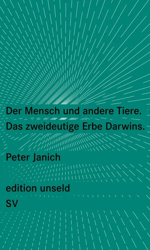 Cover: 9783518260357 | Der Mensch und andere Tiere | Das zweideutige Erbe Darwins | Janich