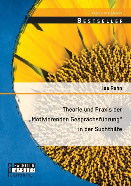 Cover: 9783958200357 | Theorie und Praxis der ¿Motivierenden Gesprächsführung¿ in der...