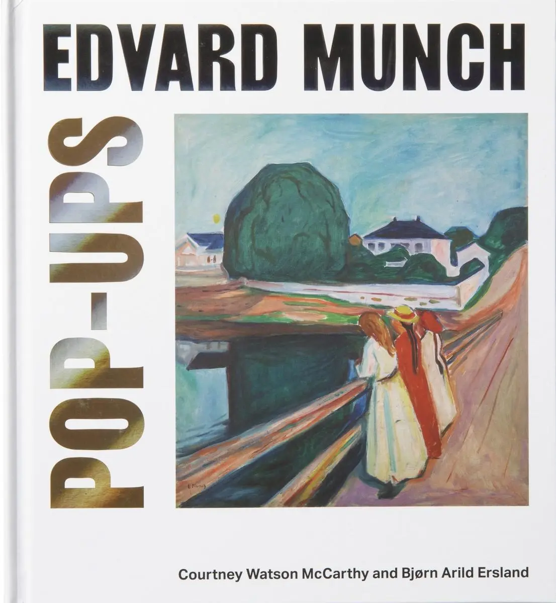Cover: 9788293560357 | Edvard Munch Pop-Ups | Bjørn Arild Ersland (u. a.) | Buch | Gebunden