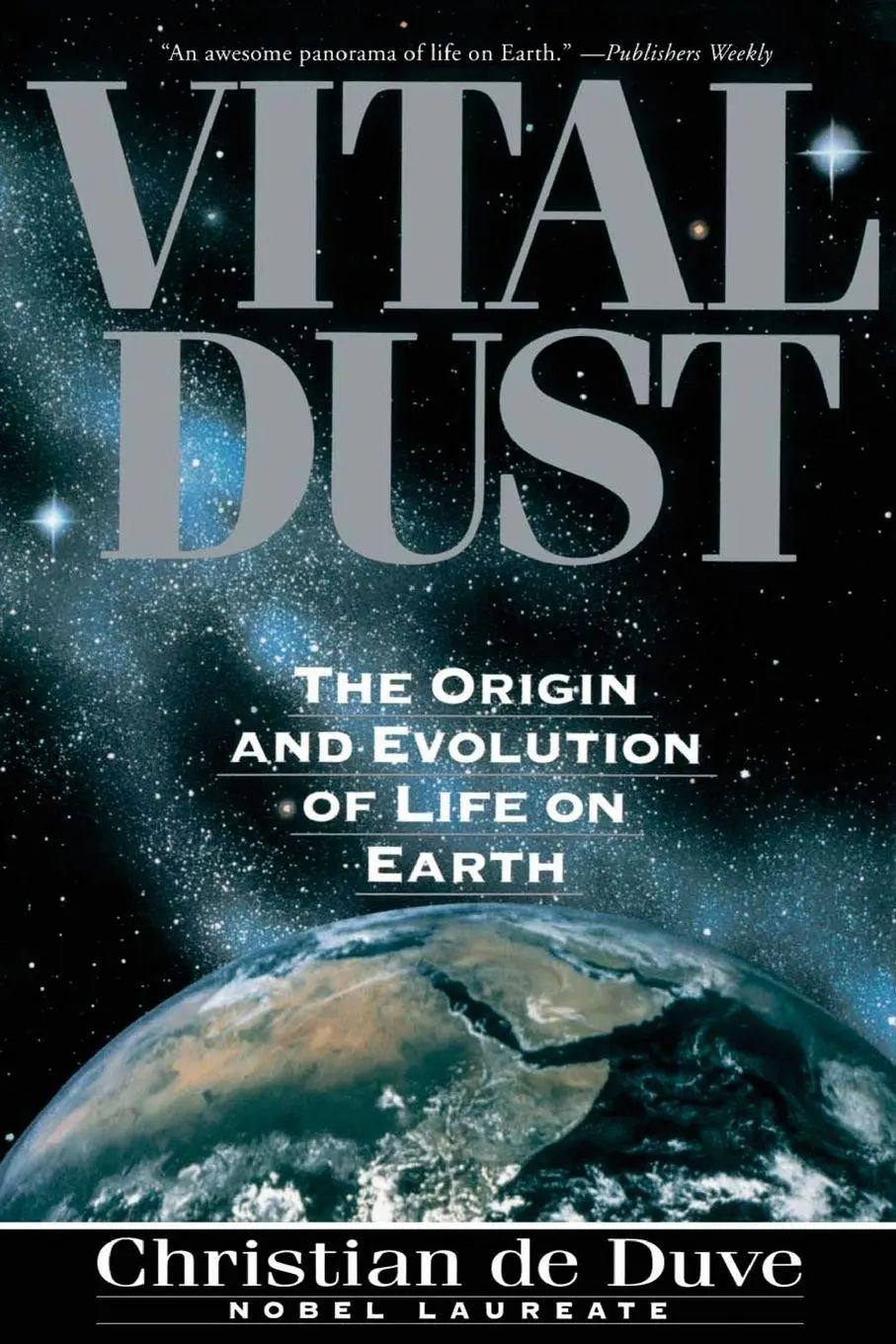 Cover: 9780465090457 | Vital Dust | The Origin and Evolution of Life on Earth | Duve (u. a.)