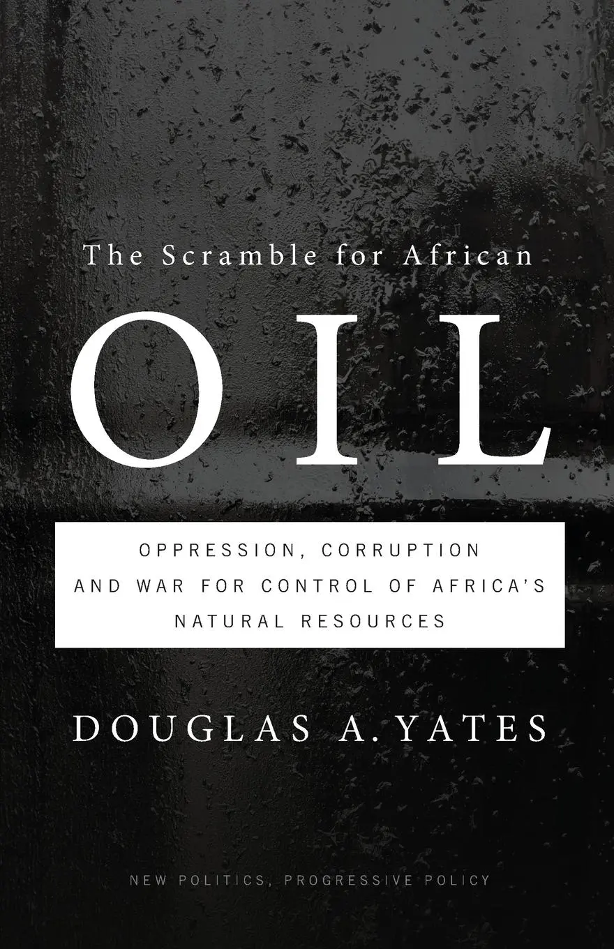 Cover: 9780745330457 | The Scramble for African Oil | Douglas A. Yates | Taschenbuch | 2012