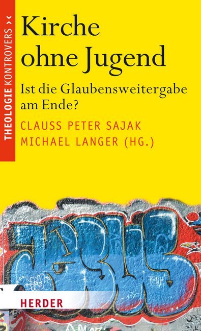 Cover: 9783451380457 | Theologie kontrovers | Ist die Glaubensweitergabe am Ende? | Buch