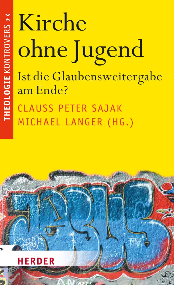 Cover: 9783451380457 | Theologie kontrovers | Ist die Glaubensweitergabe am Ende? | Buch