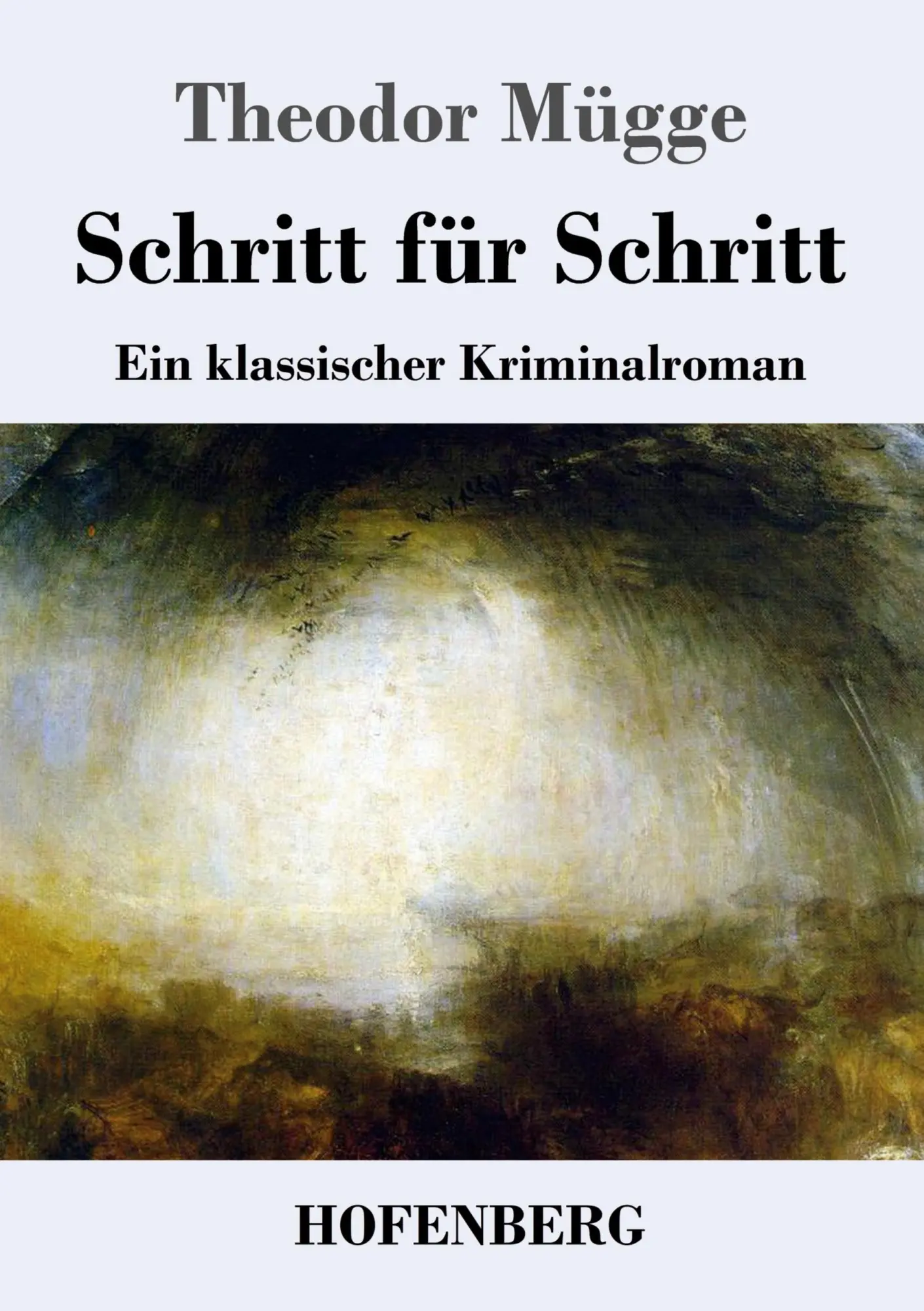 Cover: 9783743740457 | Schritt für Schritt | Ein klassischer Kriminalroman | Theodor Mügge