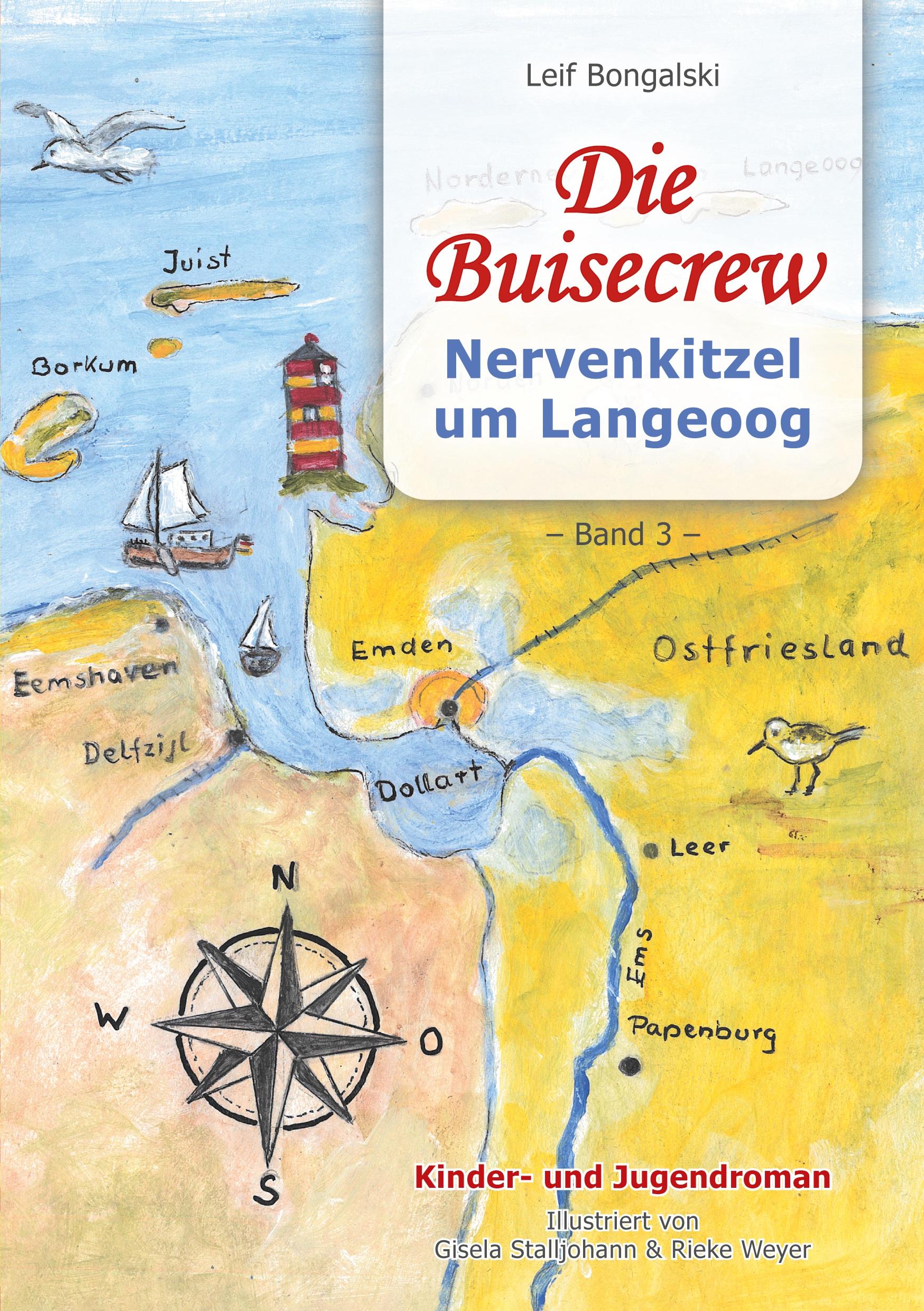 Cover: 9783769340457 | Die Buisecrew | Nervenkitzel um Langeoog | Leif Bongalski | Buch