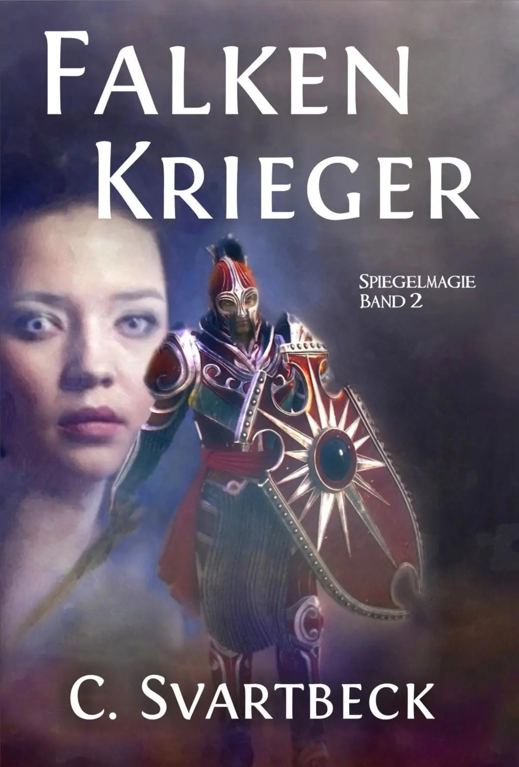 Cover: 9783959590457 | Falkenkrieger | Spiegelmagie 2 | Chris Svartbeck | Taschenbuch | 2017