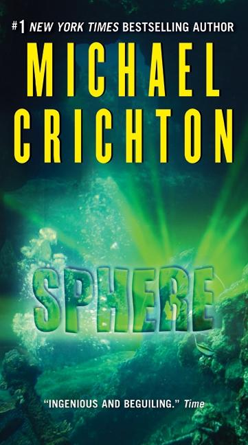 Sphere | Michael Crichton | Taschenbuch | Mass Market PB | 522 S. | Englisch | 2011 | Harper Collins Publ. USA | EAN 9780061990557 - Crichton, Michael