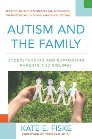 Cover: 9780393710557 | Autism and the Family | Kate E Fiske | Buch | Englisch | 2017