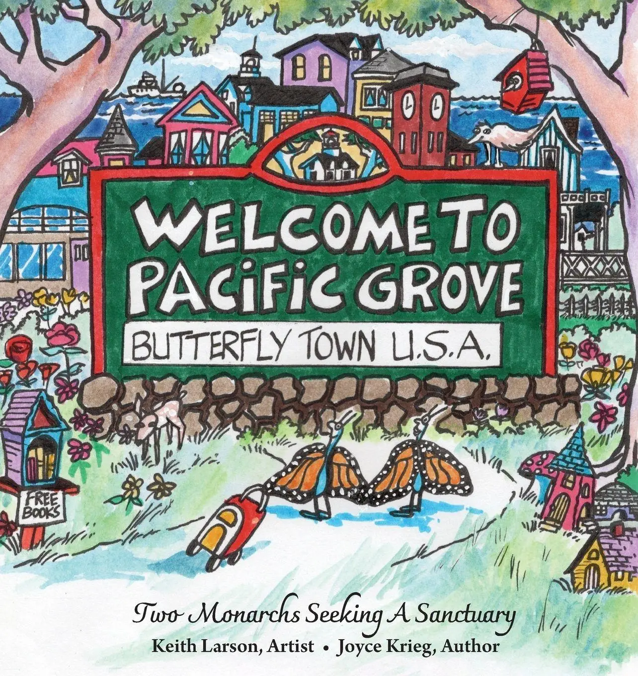 Cover: 9781953120557 | Welcome to Pacific Grove, Butterfly Town U.S.A. | Joyce Krieg | Buch