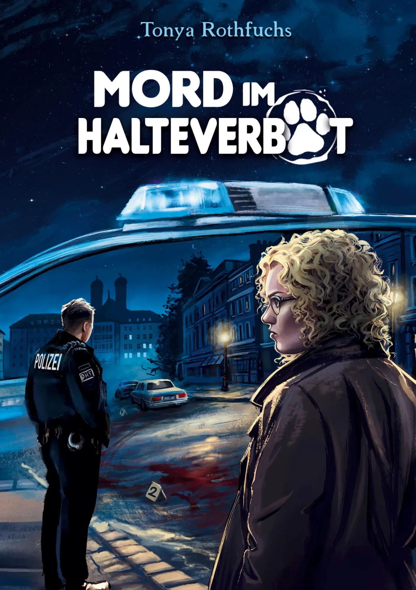 Cover: 9783384500557 | Mord im Halteverbot | Münchner Cosy Crime | Tonya Rothfuchs | Buch