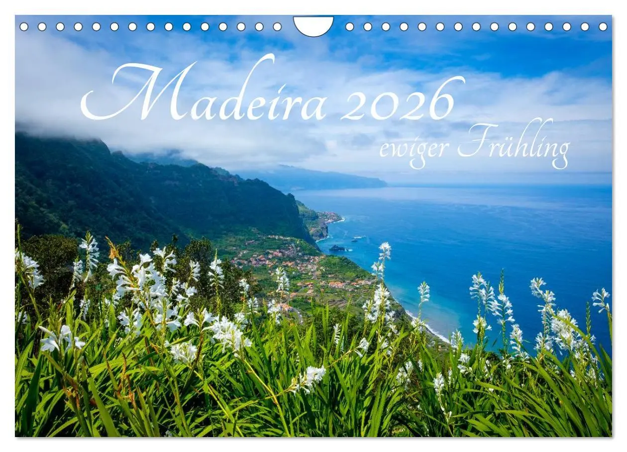 Cover: 9783516020557 | Madeira - ewiger Frühling (Wandkalender 2026 DIN A4 quer), CALVENDO...