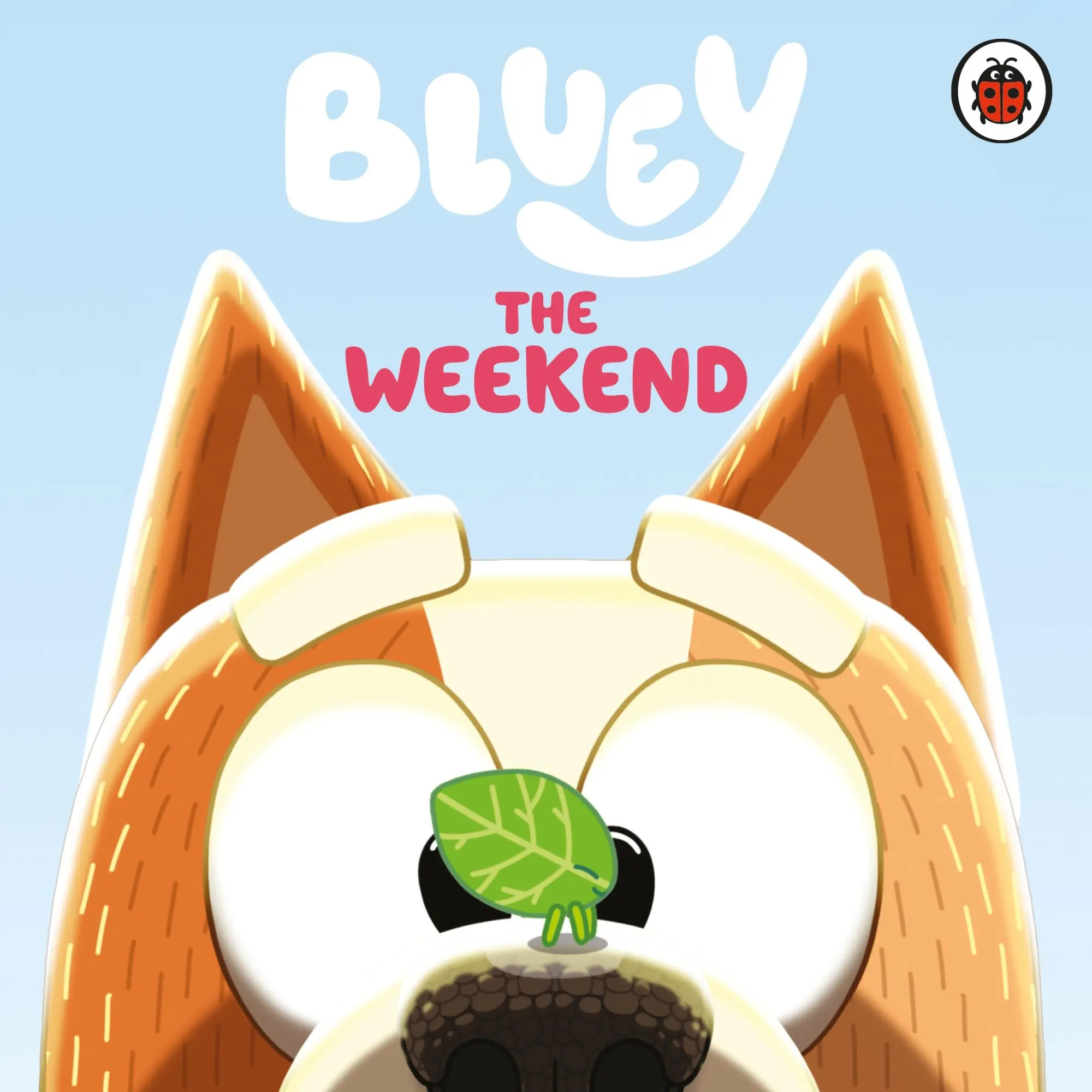 Cover: 9780241780657 | Bluey: The Weekend | Bluey | Buch | Bluey | Englisch | 2026