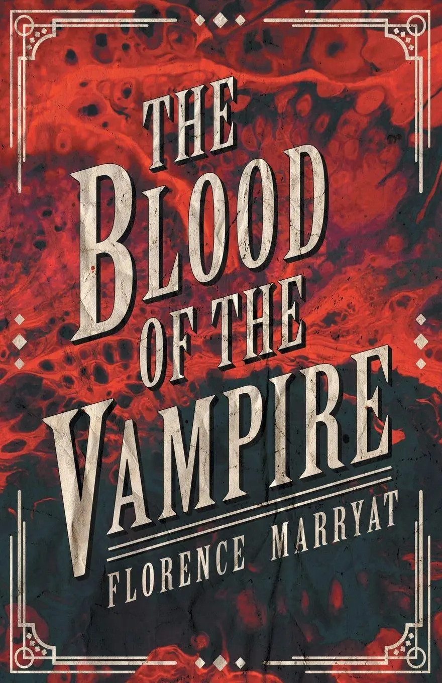 Cover: 9781528710657 | The Blood of the Vampire | Florence Marryat | Taschenbuch | Englisch