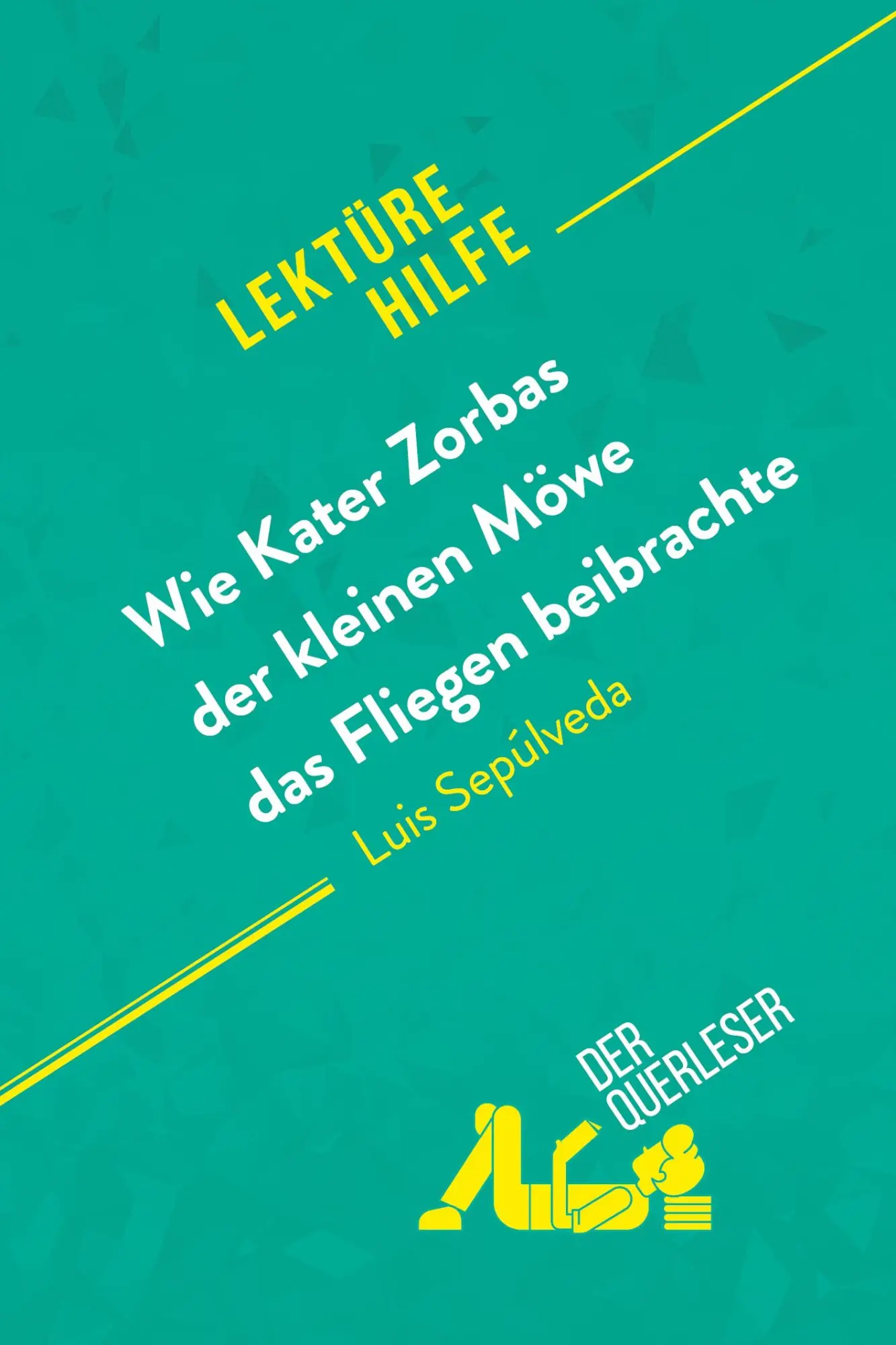 Cover: 9782808020657 | Wie Kater Zorbas der kleinen Möwe das Fliegen beibrachte von Luis...