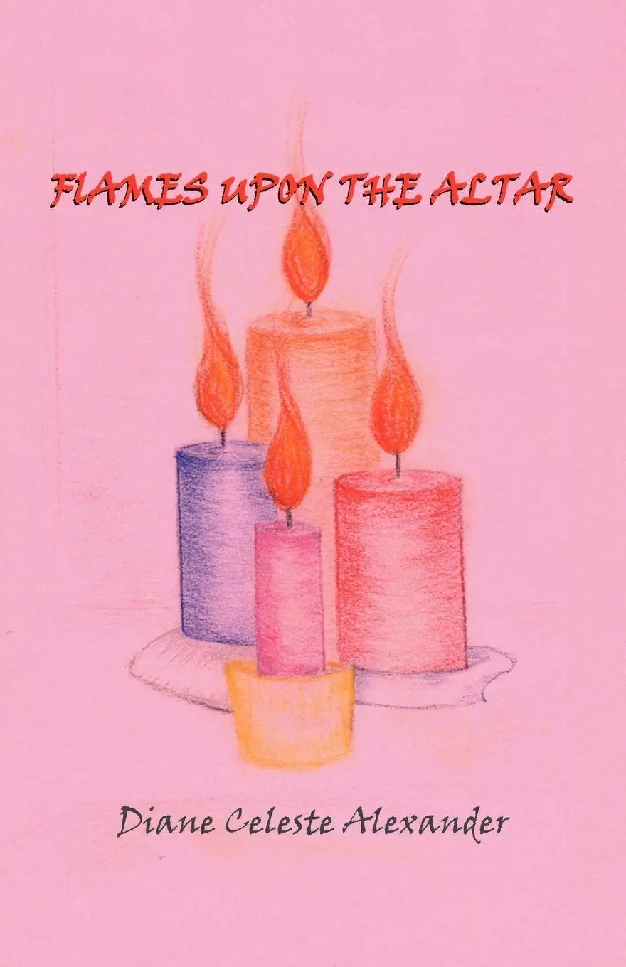 Cover: 9781401050757 | Flames Upon the Altar | Diane Celeste Alexander | Taschenbuch | 2002