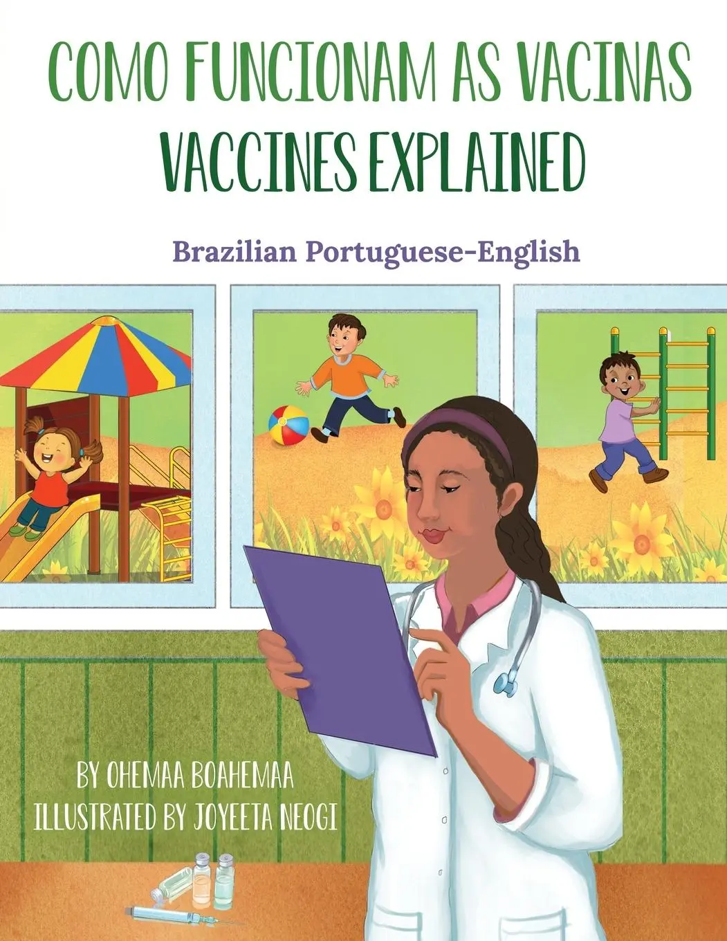 Cover: 9781636850757 | Vaccines Explained (Brazilian Portuguese-English) | Ohemaa Boahemaa