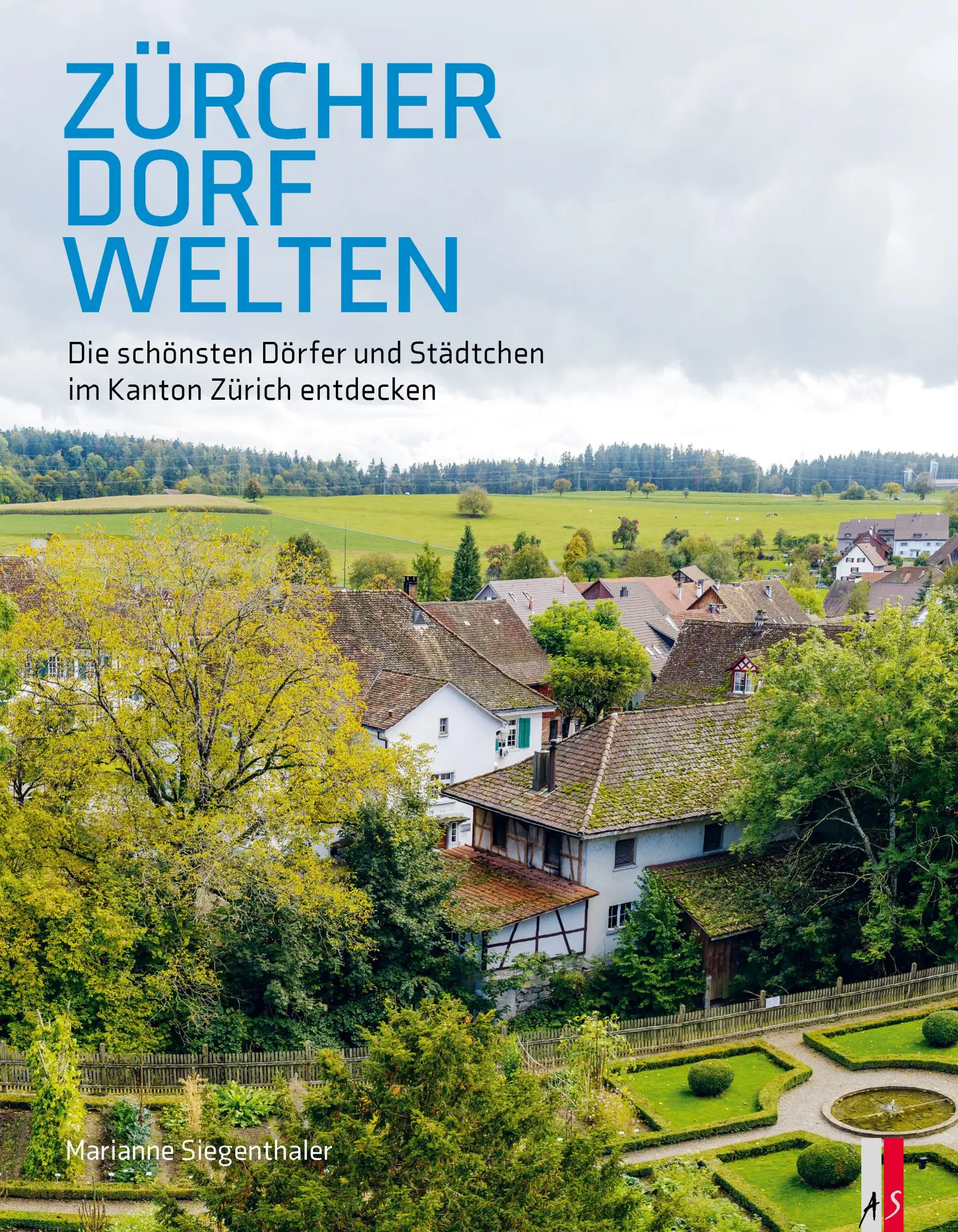 Cover: 9783039130757 | Zürcher Dorfwelten | Marianne Siegenthaler | Buch | 256 S. | Deutsch