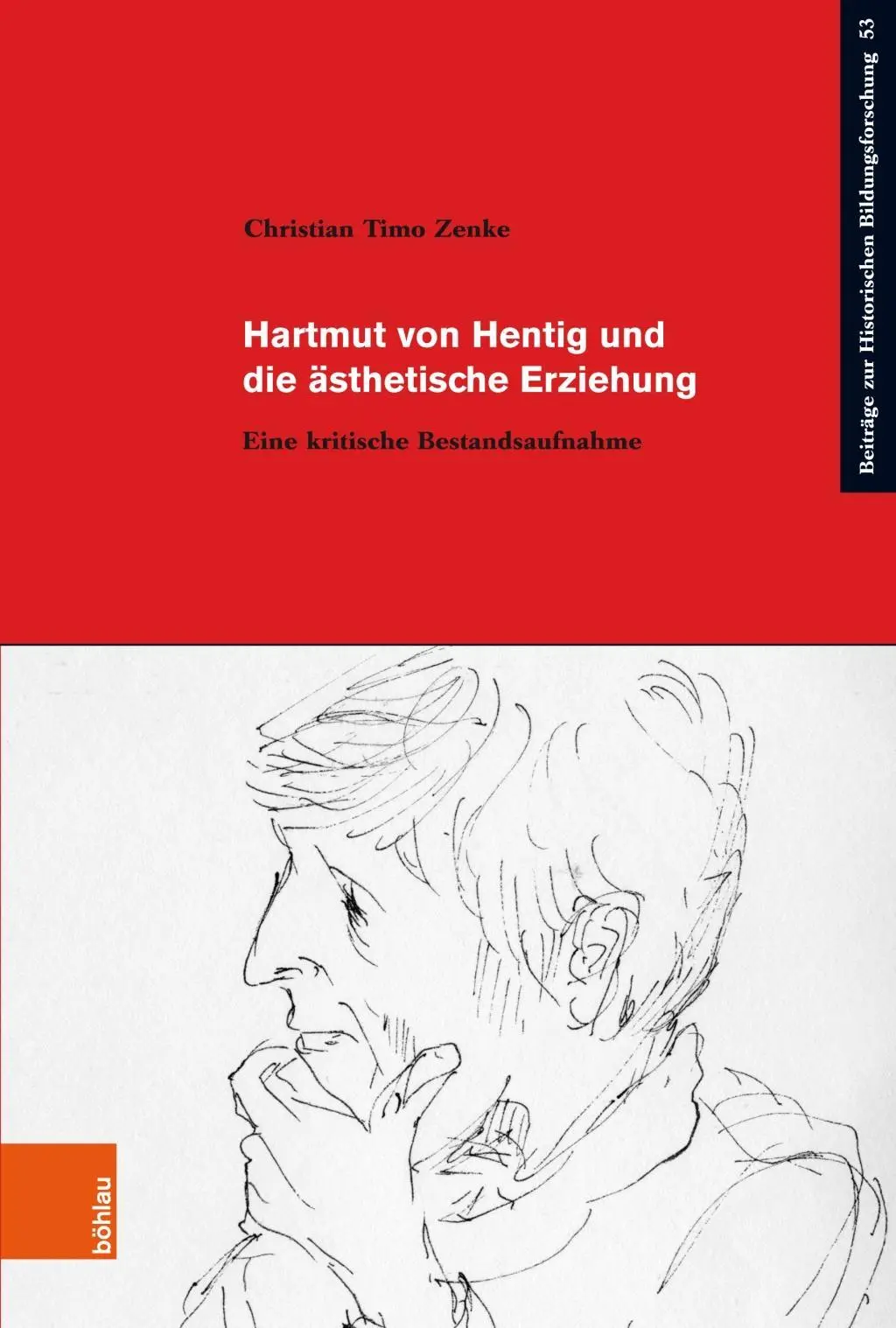Cover: 9783412500757 | Hartmut von Hentig und die ästhetische Erziehung | Zenke | Taschenbuch