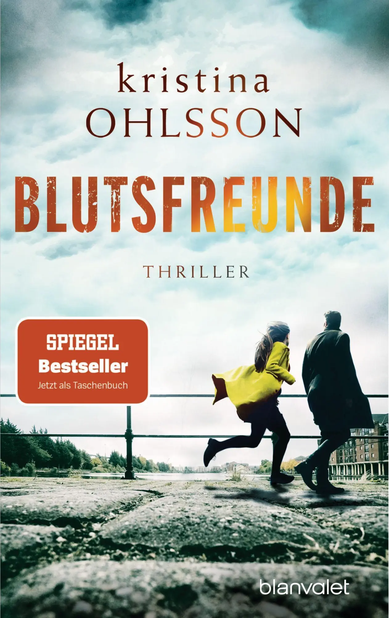 Cover: 9783734110757 | Blutsfreunde | Thriller | Kristina Ohlsson | Taschenbuch | 496 S.