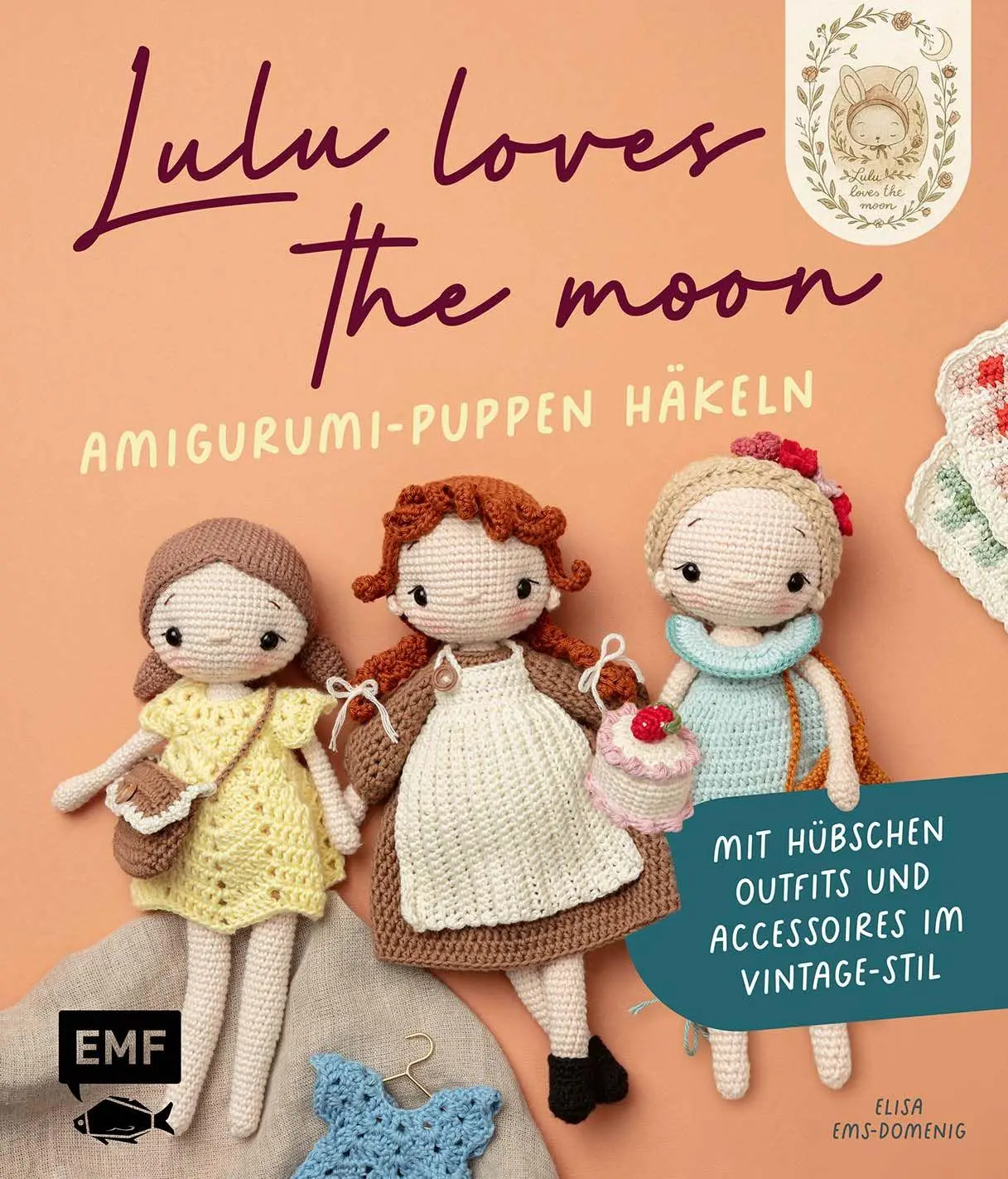 Cover: 9783745930757 | Lulu loves the moon - Amigurumi-Lieblingspuppen häkeln mit...