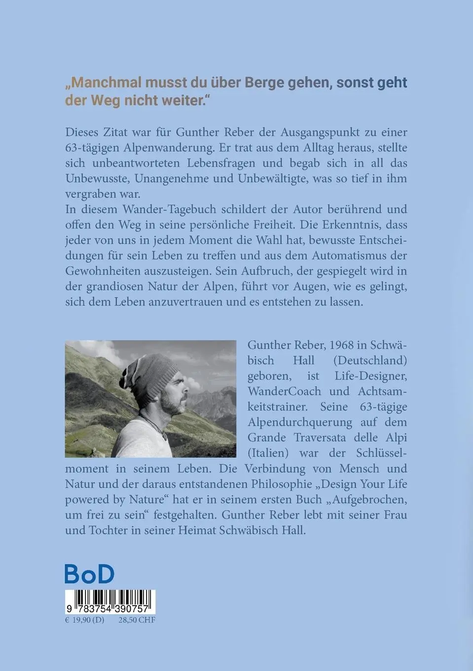 Rückseite: 9783754390757 | Aufgebrochen, um frei zu sein | Wander-Tagebuch eines Suchenden | Buch