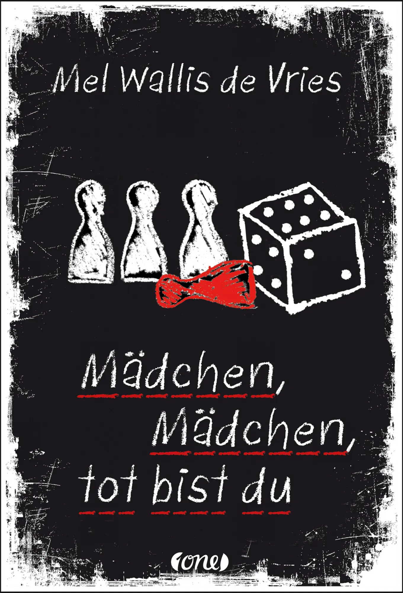 Cover: 9783846600757 | Mädchen, Mädchen, tot bist du | Mel Wallis de Vries | Buch | 256 S.