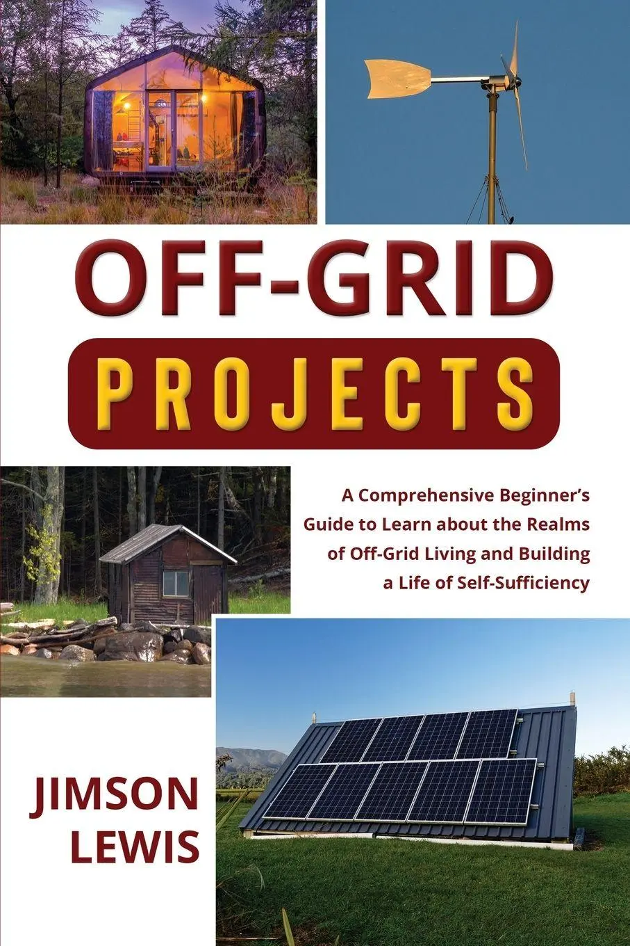 Cover: 9798869030757 | OFF-GRID PROJECTS | Jimson Lewis | Taschenbuch | Englisch | 2023