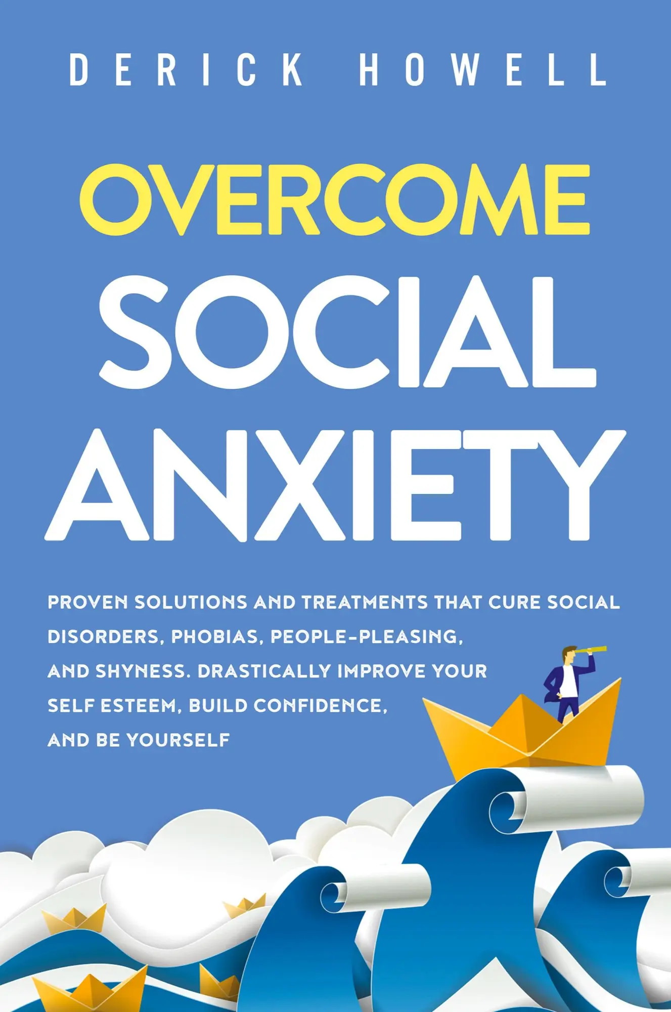 Cover: 9781647800857 | Overcome Social Anxiety | Derick Howell | Taschenbuch | Englisch