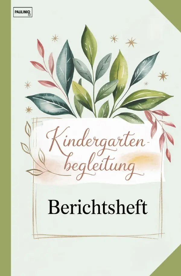 Cover: 9783565050857 | Kindergartenbegleitung Berichtsheft | PAULINIQ Books | Taschenbuch