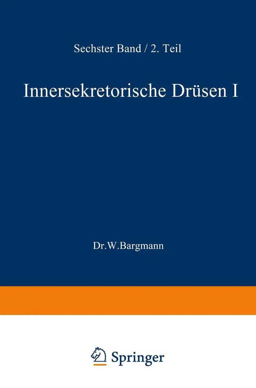Blutgefäss- und Lymphgefässapparat Innersekretorische Drüsen: Innersekretorische Drüsen I Schilddrüse · Epithelkörperchen · Langerhanssche Inseln ... Handbook of Mikroscopic Anatomy, 6/2)