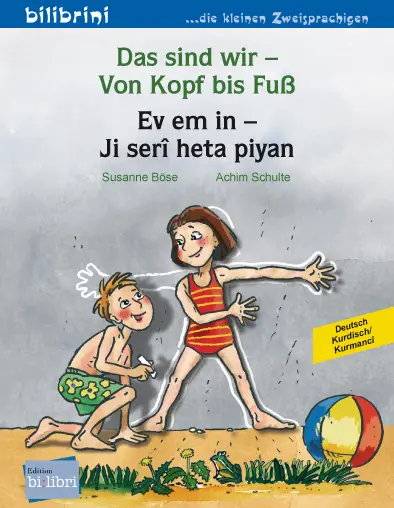 Cover: 9783695050857 | Das sind wir - Von Kopf bis Fuß (Deutsch-Kurdisch/Kurmancî) | Böse