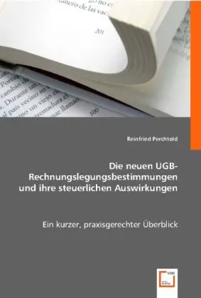 Cover: 9783836480857 | Die neuen UGB-Rechnungslegungsbestimmungen und ihre steuerlichen...