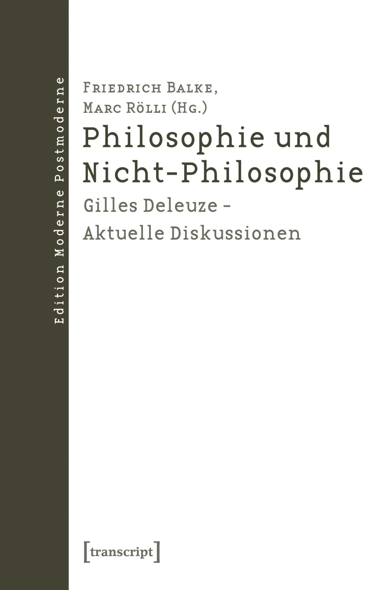Cover: 9783837610857 | Philosophie und Nicht-Philosophie | Friedrich Balke | Taschenbuch