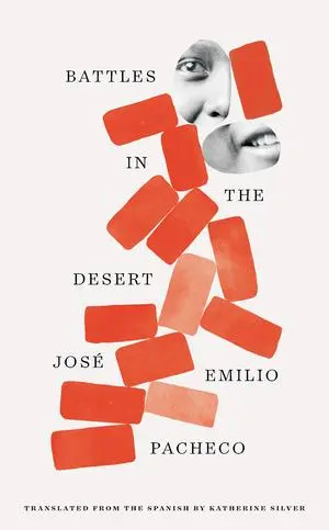 Cover: 9780811230957 | Battles in the Desert (40th Anniversary Edition) | José Emilio Pacheco