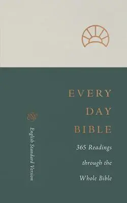 Cover: 9781433570957 | ESV Every Day Bible: 365 Readings Through the Whole Bible | Spck