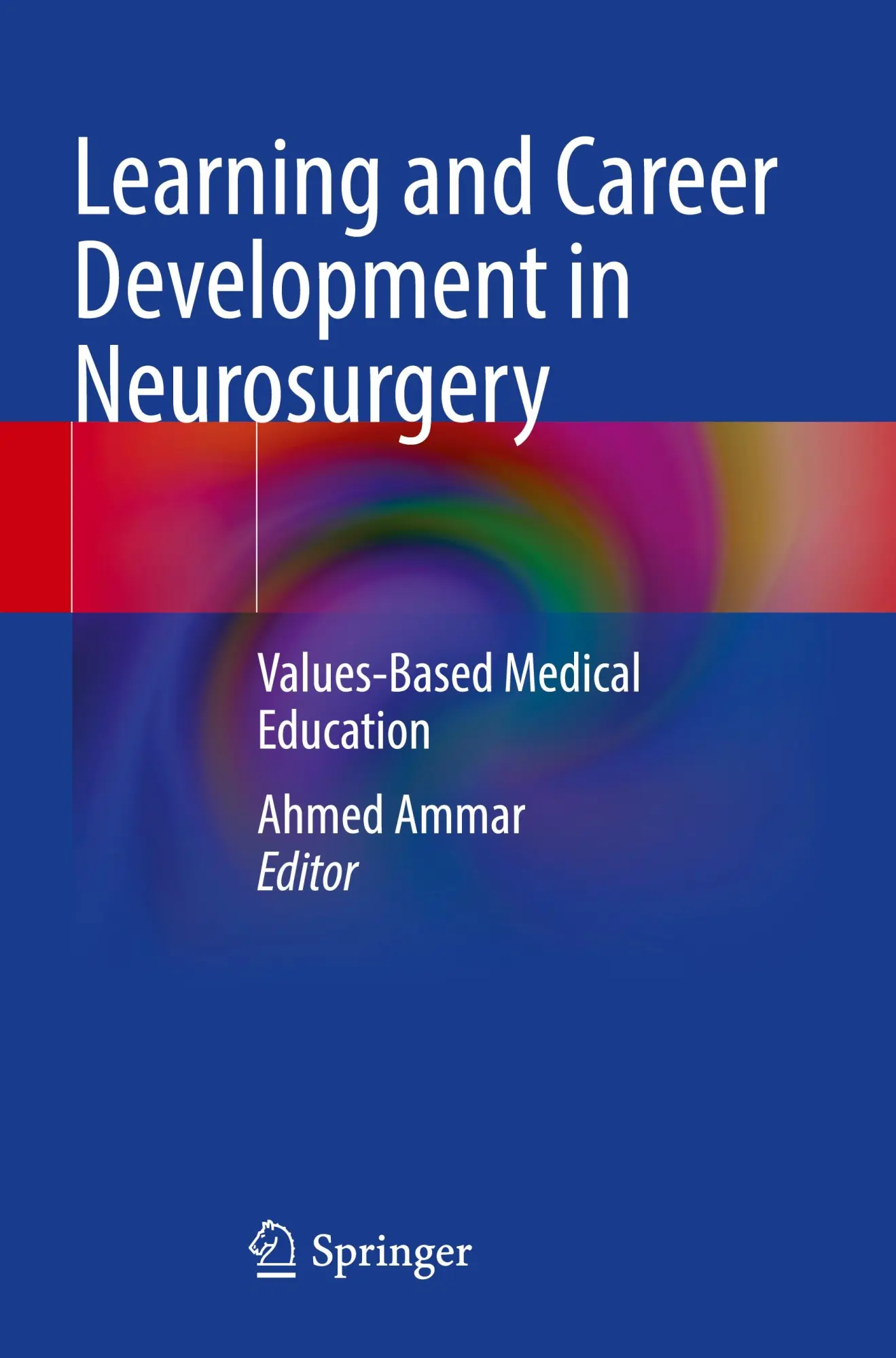 Cover: 9783031020957 | Learning and Career Development in Neurosurgery | Ahmed Ammar | Buch