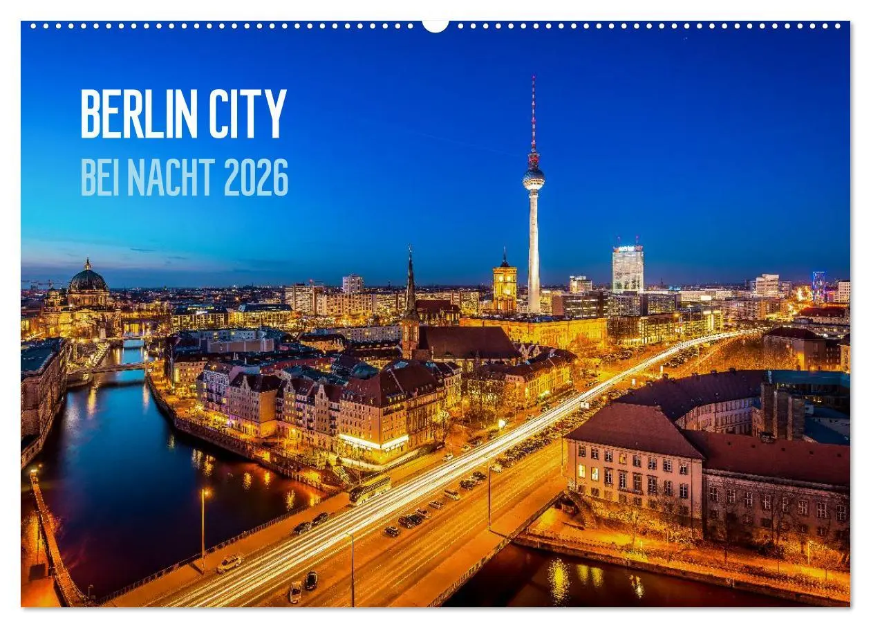 Cover: 9783516080957 | Berlin City bei Nacht (Wandkalender 2026 DIN A2 quer), CALVENDO...