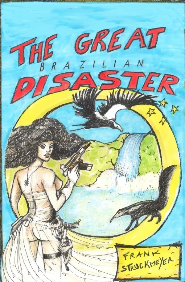 Cover: 9783746760957 | The great Brazilian disaster | Frank Struckmeyer | Taschenbuch | 2018